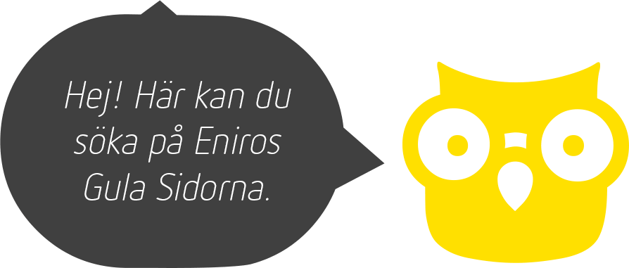 En gul uggla med pratbubbla och texten: Hej! Här kan du söka på Eniros Gula Sidorna.